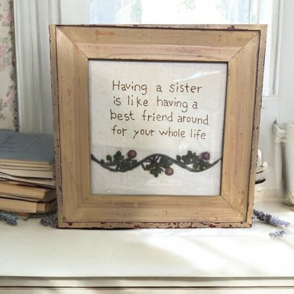 Vintage Handmade‎ Embroidered Sister Quote Distressed Framed With Floral Design - Picture 1 of 9